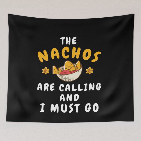 Item preview, The nachos are calling and i must go shirt funny cinco de mayo 2021 gift shirt for Mexican and for tacos lovers designed and sold by dianoo.