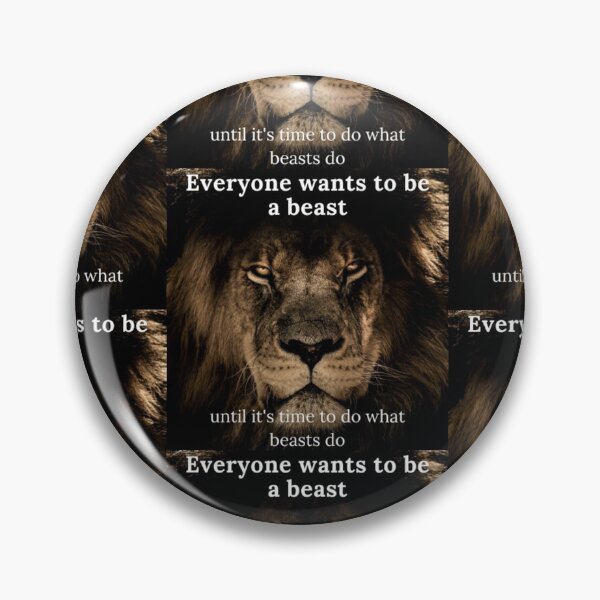 Item preview, Everyone wants to be a beast designed and sold by sonakys.