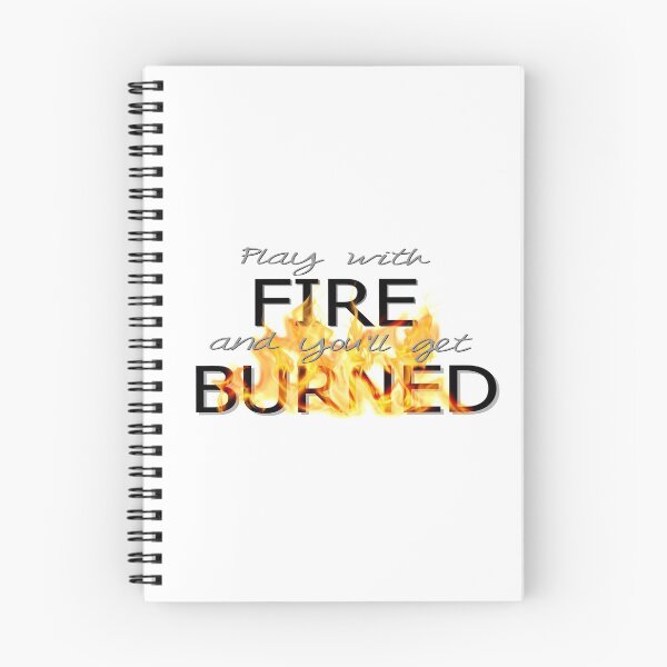 Item preview, Play with fire (Black text) designed and sold by Daria Paus.