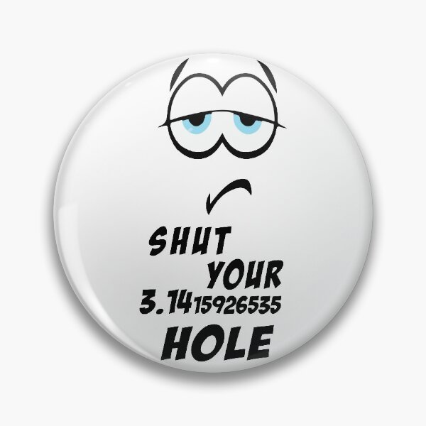 Item preview, Shut your pie Hole, for pie day  designed and sold by HAMSAN'S  STORE.