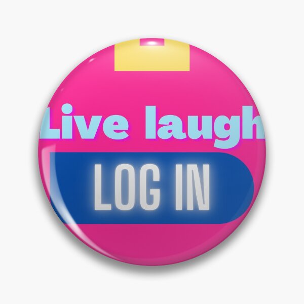 Item preview, Live, Laugh, Log into Webkinz designed and sold by AhmedXhah.