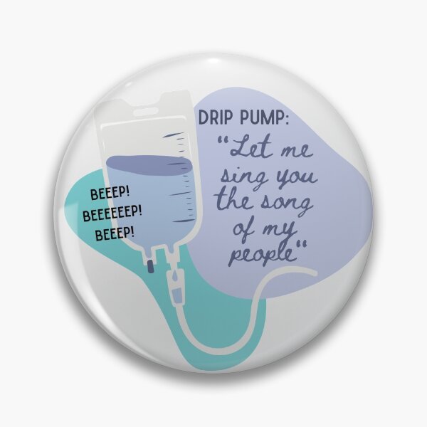 Item preview, Drip pumps be like - Vet Med Memes, Nurses, Veterinary nurses, Medicine, Gift for Nurse, Gift for Doctor, Gift for Vet Tech designed and sold by Verubi.