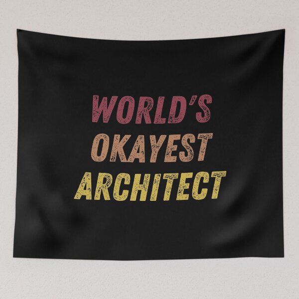 Artikelvorschau, Der okayeste Architekt der Welt entworfen und verkauft von vibrantyy.