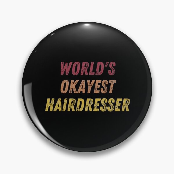 Item preview, World's Okayest Hairdresser designed and sold by vibrantyy.