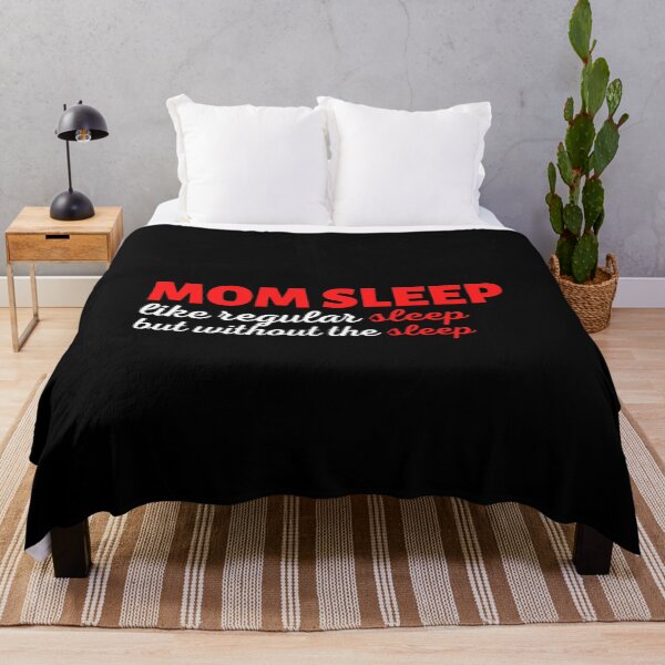 Item preview, Mom Sleep Like Regular Sleep But Without The Sleep designed and sold by SimpleUniverse.