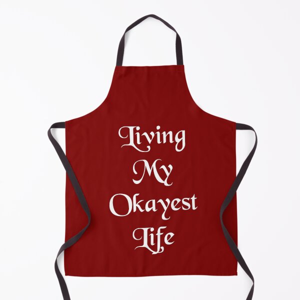 Item preview, Living My Okayest Life designed and sold by Lartheviking.