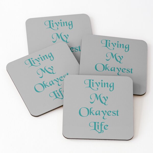 Item preview, Living My Okayest Life designed and sold by Lartheviking.