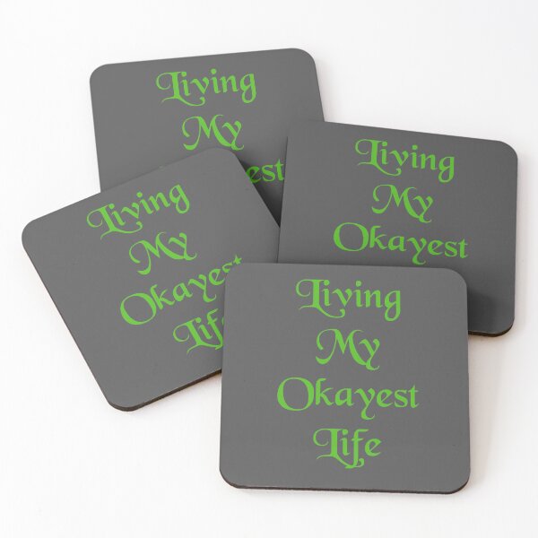 Item preview, Living My Okayest Life designed and sold by Lartheviking.