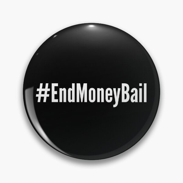Item preview, Hashtag End Money Bail #endmoneybail designed and sold by brizodesign.