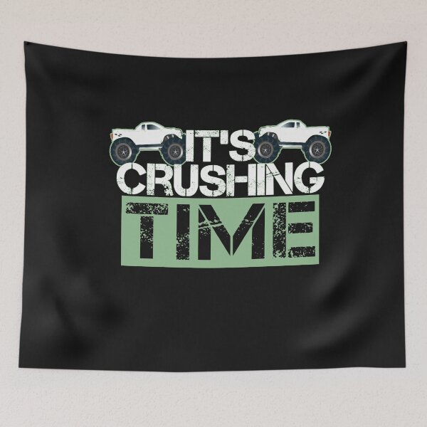 Item preview, It's Crushing Time - Monster Truck Lover designed and sold by SharpThreadZ.