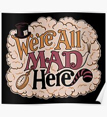 We are all mad here Poster