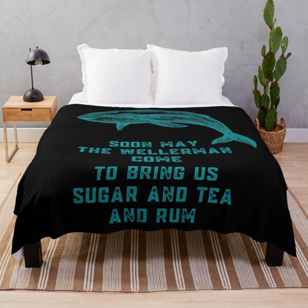 Item preview, Soon May the Wellerman Come to Bring Us Sugar and Tea and Rum designed and sold by Nathalie Aynié.