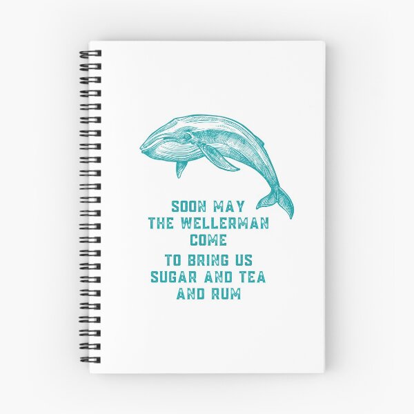 Item preview, Soon May the Wellerman Come to Bring Us Sugar and Tea and Rum designed and sold by Nathalie Aynié.