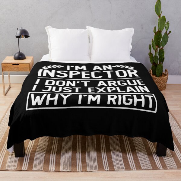 Item preview, i m an inspector i don t argue i just explain why i m right funny inspector gift designed and sold by alaechamlal.