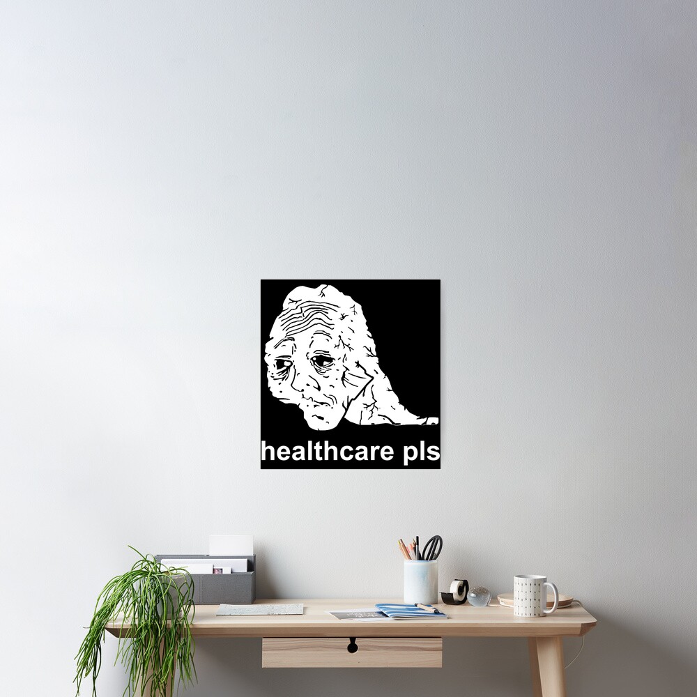 Healthcare Pls - Medicare For All, Meme, Doomer, Wojak, Leftist -  Healthcare Pls - Tapestry