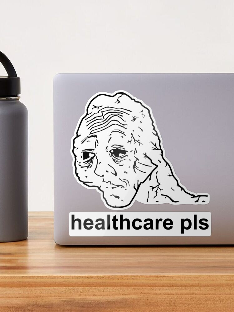 Healthcare Pls - Medicare For All, Meme, Doomer, Wojak, Leftist -  Healthcare Pls - Tapestry