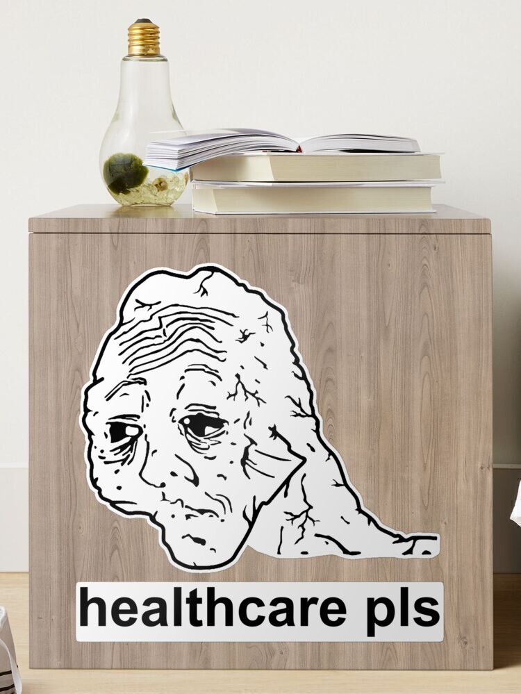 Healthcare Pls - Medicare For All, Meme, Doomer, Wojak, Leftist -  Healthcare Pls - Tapestry