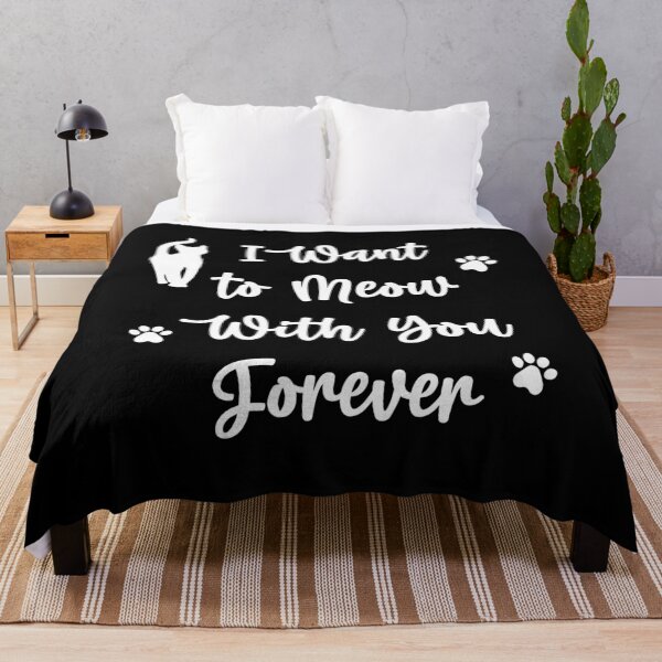 Item preview, I Want to Meow With you Forever Funny cat Quotes, Girls just Wanna Have Cat designed and sold by Freefay.