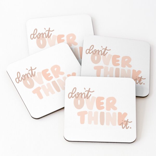 Item preview, Don’t over think it designed and sold by BetterInColor.