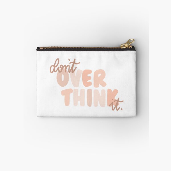 Item preview, Don’t over think it designed and sold by BetterInColor.