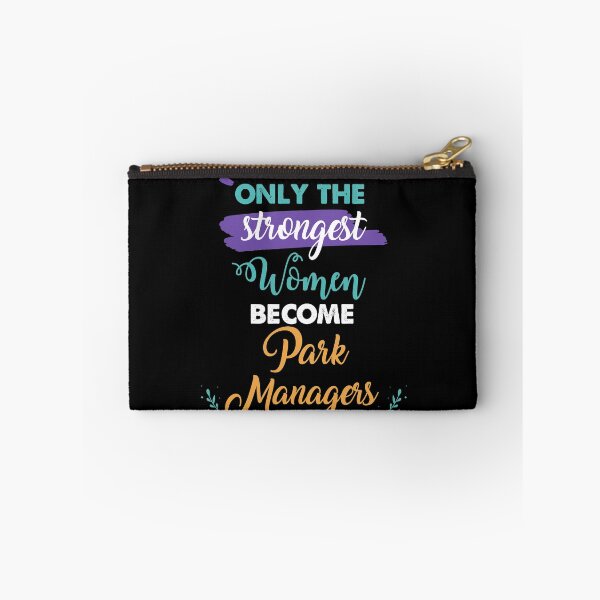 Item preview, Park Managers gift only the strongest women become Park Managers designed and sold by Custom365.