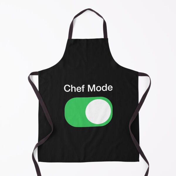 Item preview, Chef Mode On designed and sold by RickDesigns.