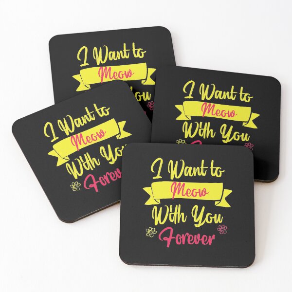 Item preview, I Want to Meow With you Forever Funny cat Quotes Pink and Yellow, Girls just Wanna Have Cat designed and sold by Freefay.