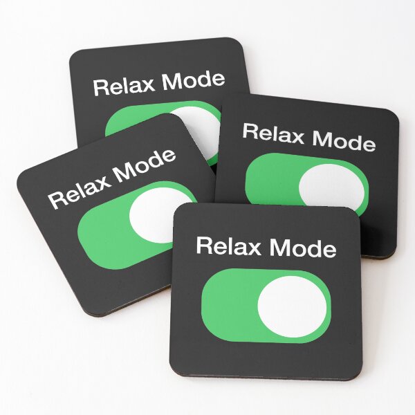 Item preview, Relax Mode On designed and sold by RickDesigns.
