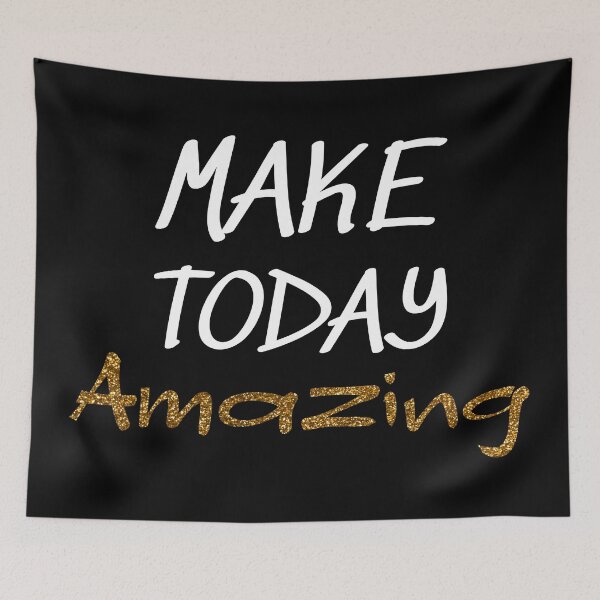 Item preview, Make today amazing designed and sold by Rehaaam.