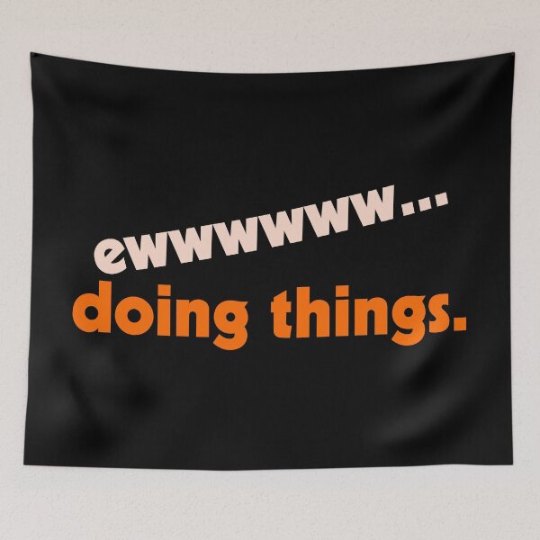 Item preview, Ew...Doing Things ))(( I Hate Stuff Design designed and sold by acquiesce13.