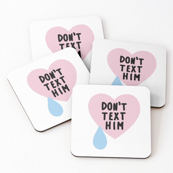 Item preview, Don't Text Him designed and sold by summitleigh.