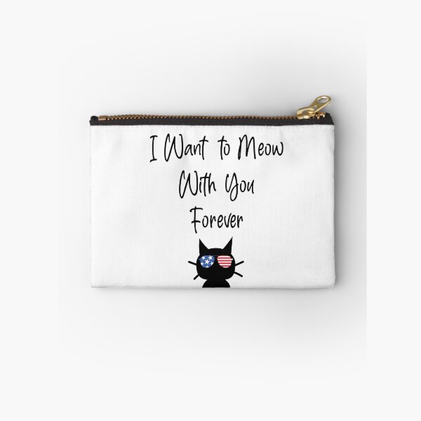 Item preview, I Want to Meow With you Forever America Style 2 Funny cat Quotes designed and sold by Freefay.