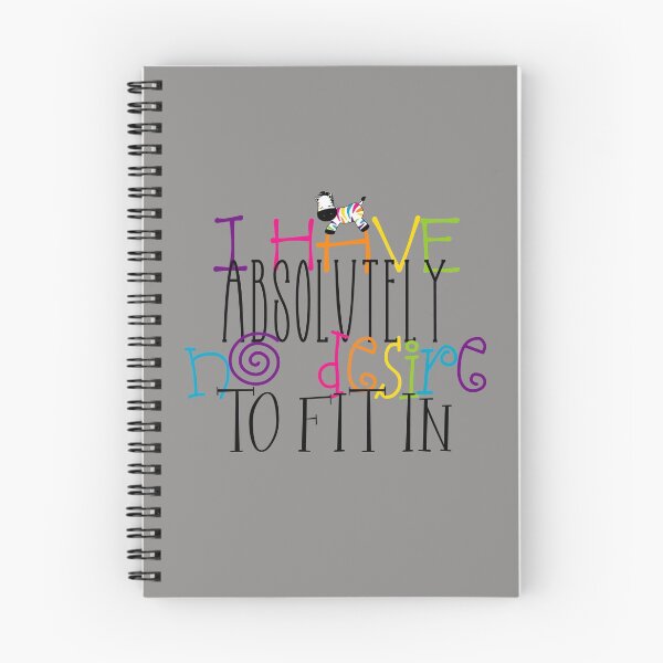 Item preview, I Have Absolutely No Desire To Fit In designed and sold by Teamtsunami6.