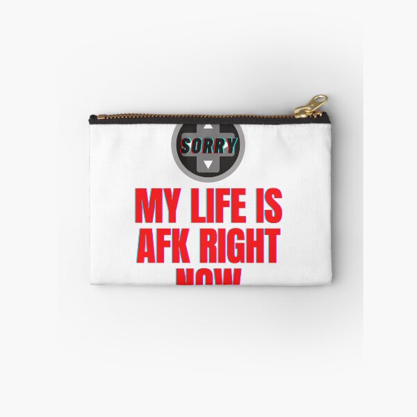 Item preview, Sorry My life is AFK right now: / designed and sold by Titi-Titi.