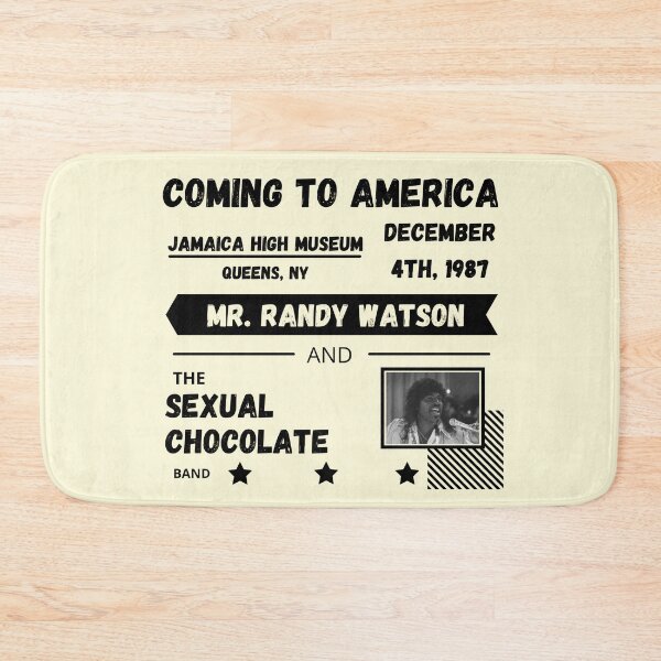 Item preview, Coming To America - Sexual Chocolate Mr. Randy Watson designed and sold by DailyVibe.