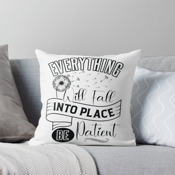 Item preview, Everything will fall into place, be patient. designed and sold by Beefytee.