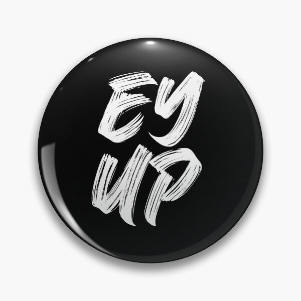 Item preview,   Ey Up  designed and sold by Hakimy Design.