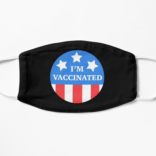 Im Vaccinated- Covid-19 Vaccine Coronavirus Vaccine Flat Mask