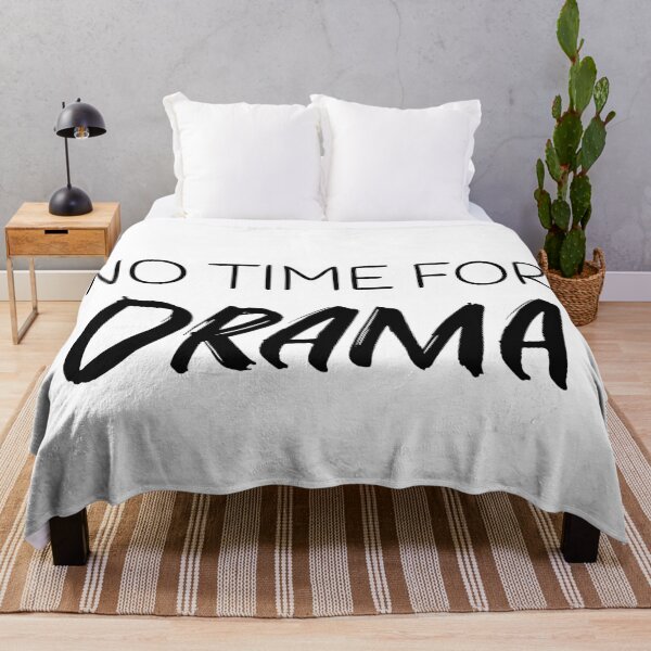 Item preview, No time for drama  designed and sold by Rehaaam.