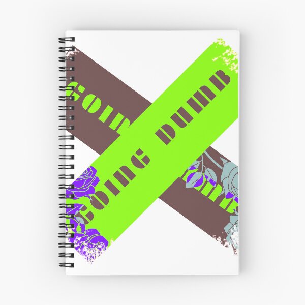 Item preview, GOING DUMB designed and sold by Kreative4.