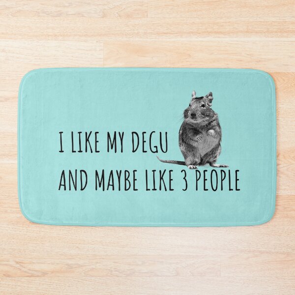 Item preview, I Like My Degu - Adorable and Playful Degu designed and sold by CWolff.