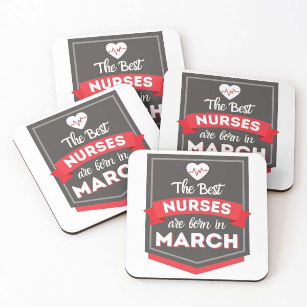 Item preview, The Best Nurses Are Born In March designed and sold by DocTeen.