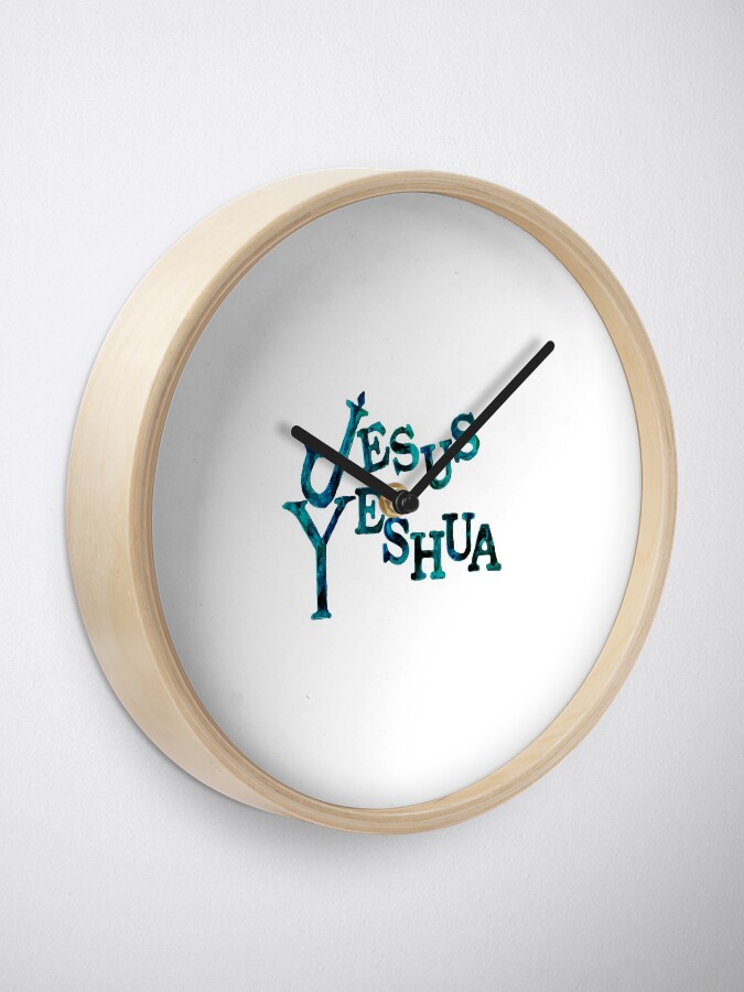 Alternate view of Jesus Yeshua Clock