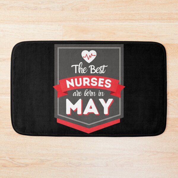Item preview, The Best Nurses Are Born In May designed and sold by DocTeen.