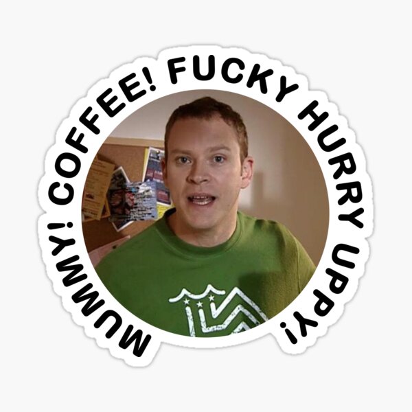 mummy coffee fucky-hurry-uppy Sticker