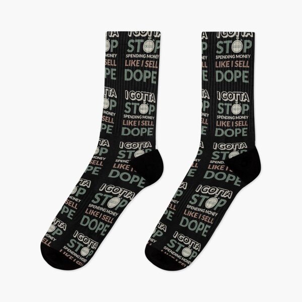 Item preview, I Gotta Stop Spending Money Like I Sell Dope  designed and sold by modern-wave.