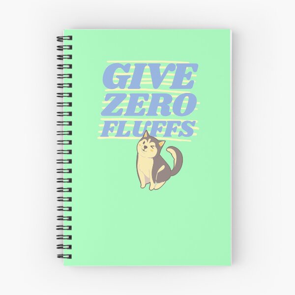 Item preview, Give Zero Fluffs puppy pun designed and sold by Tecnofa.
