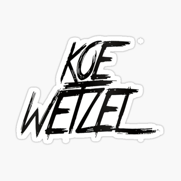 Koe Wetzel. Sticker