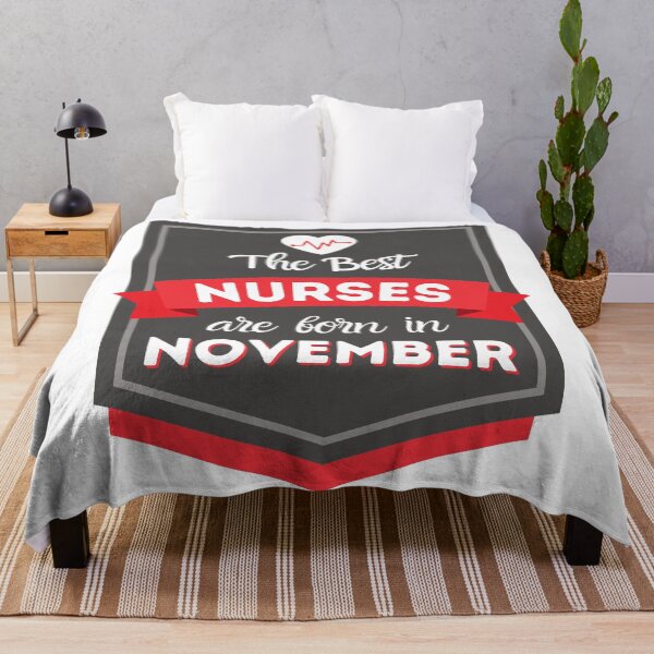 Item preview, The Best Nurses Are Born In November designed and sold by DocTeen.