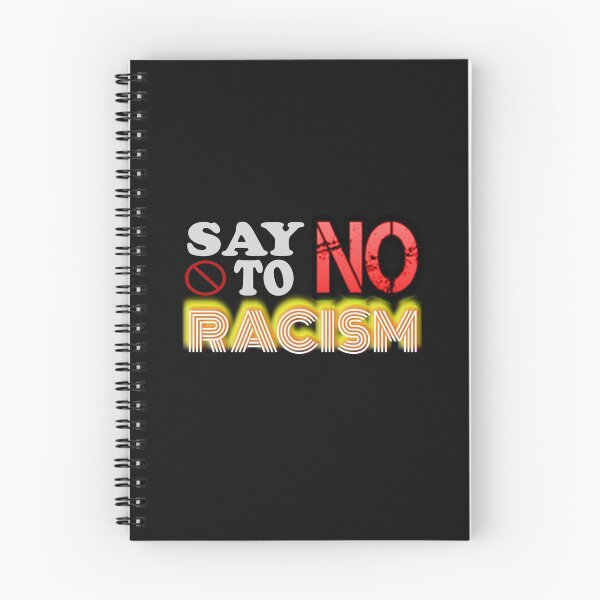 Item preview, Say No To Racism designed and sold by thersant.